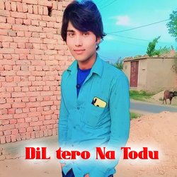 Dil Tero Na Todu-PQkbSztDD0A