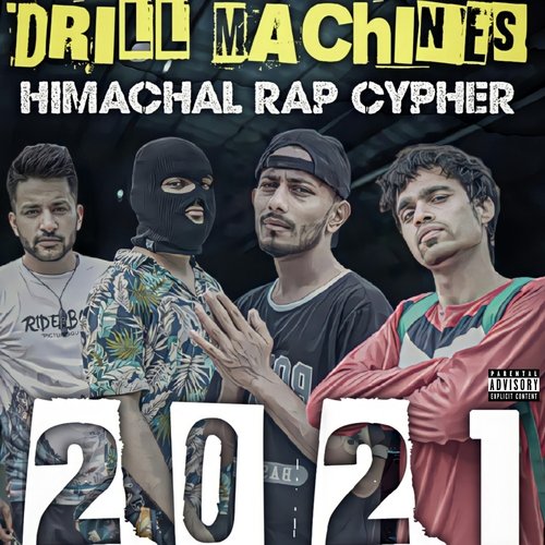 Drill Machines (Himachal Rap Cypher 2021)