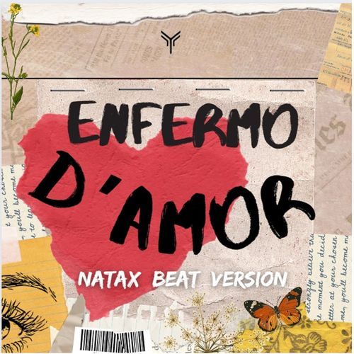 Enfermo D' Amor (Natax Beat Version)