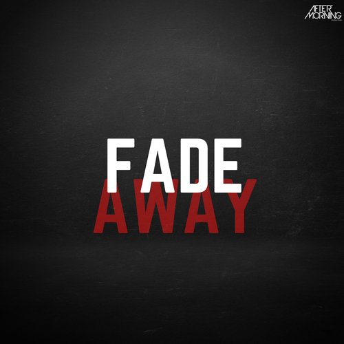 Fade Away_poster_image