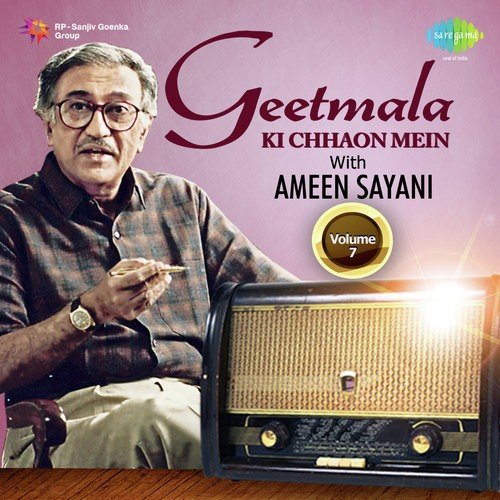 Geetmala Ki Chhaon Mein with Ameen Sayani Vol. 7