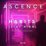 Habits (Stay High) (Techno Version) artwork
