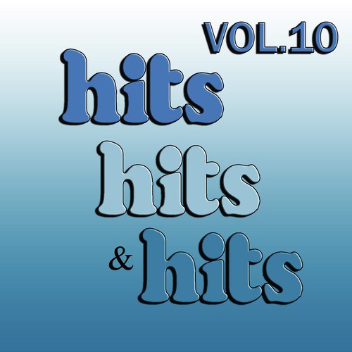 Hits, Hits, & Hits, Vol. 10