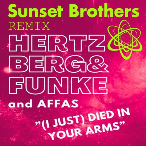 (I Just) Diend In Your Arms (Sunset Brothers Remix)_poster_image