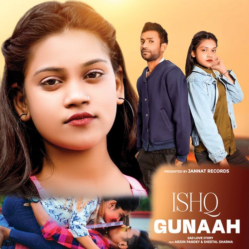 ISHQ GUNNAH