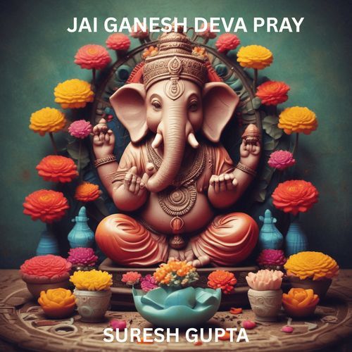 Jai Ganesh Deva Pray