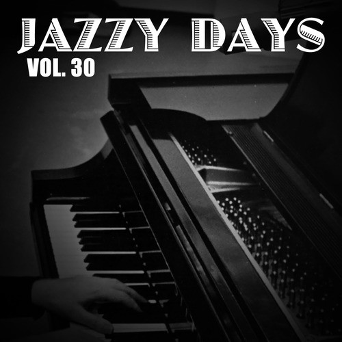 Jazzy Days, Vol. 30