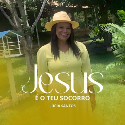 Jesus é o teu socorro