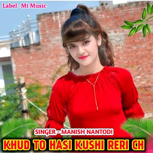 Khud To Hasi Kushi Reri Ch