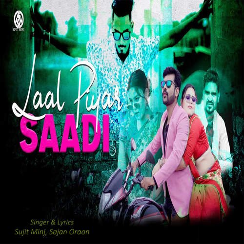 Laal Piyar Saadi