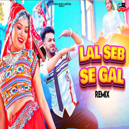 Lal Seb Se Gal Remix