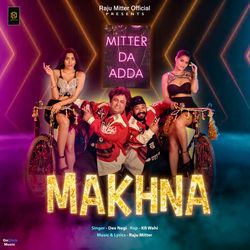 Makhna (Mitter Da Adda)-Pg4qVUZGQV8