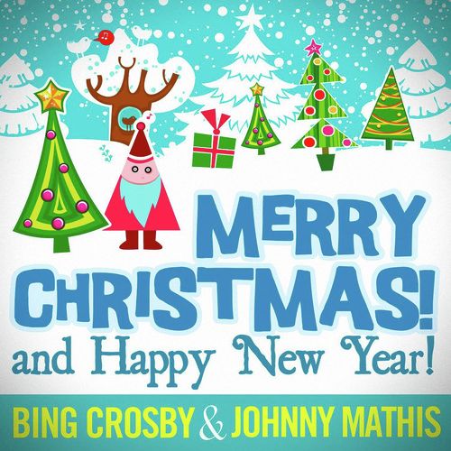 Merry Christmas and Happy New Year! (29 Unforgettable Christmas Songs)