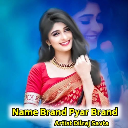 Name Brand Pyar Brand