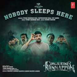 Nobody Sleeps Here (From &quot;Conjuring Kannappan&quot;)-NykSBkZEUkU