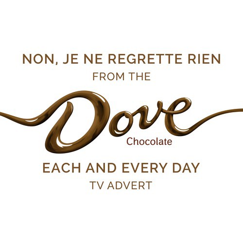 Non Je Ne Regrette Rien From The Dove Chocolate Each And Every Day T V Advert Lyrics Edith Piaf Only On Jiosaavn