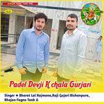 Padel Devji K Chala Gurjari