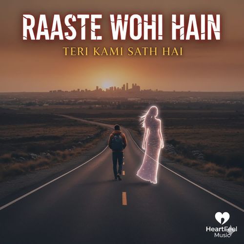 Raaste Wohi Hain
