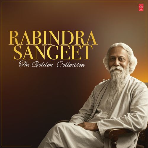 Rabindra Sangeet - The Golden Collection