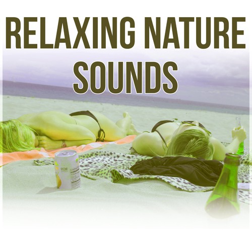 Relaxing Nature Sounds - Inspirational Music, Beautiful Nature Sounds, Total Relax, Calm Down