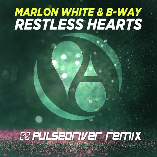 Restless Hearts (Pulsedriver Remix)