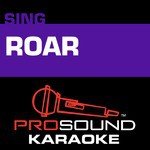 Roar (Karaoke with Background Vocal) [In the Style of Katy Perry]