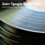 Sabre Vyanjan Khulla Kare