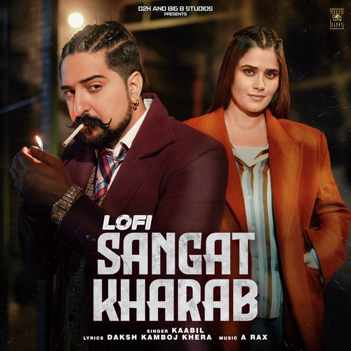 Sangat Kharab -Lofi