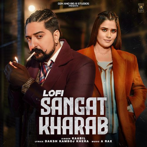 Sangat Kharab -Lofi (Original)
