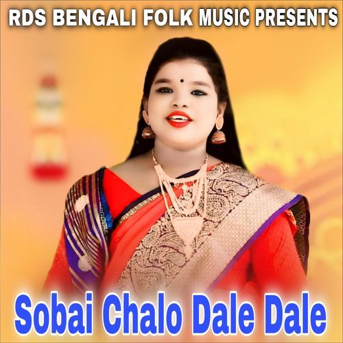 Sobai Chalo Dale Dale