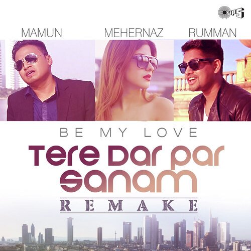Tere Dar Par Sanam BE MY LOVE (Cover)