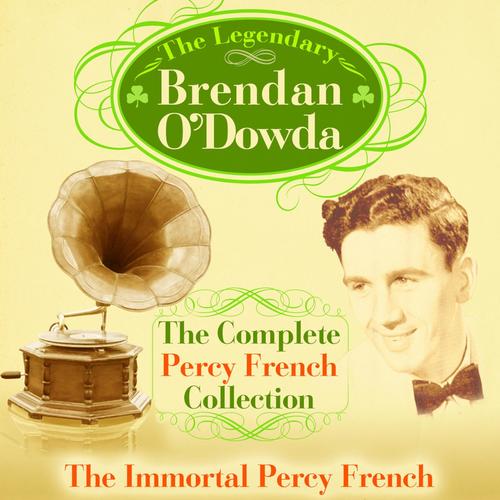The Complete Percy French Collection - The Immortal Percy French