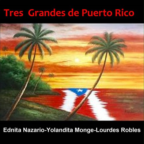 Lo Que Son Las Cosas Lyrics - Tres Grandes de Puerto Rico - Only