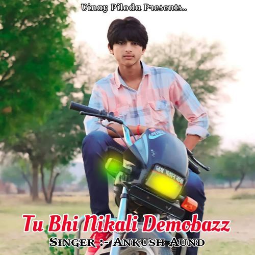 Tu Bhi Nikali Demobazz