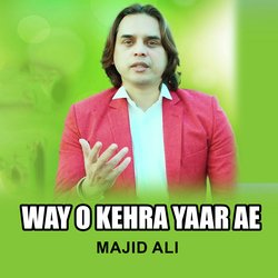 Way O Kehra Yaar Ae-Rw8EYkxiaFI