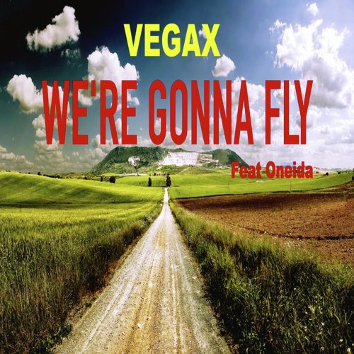 We're Gonna Fly (Radio Edit)