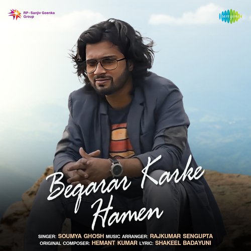 Beqarar Karke Hamen - Soumya Ghosh