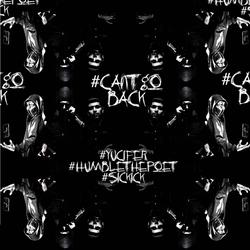 Can't Go Back (feat. Sickick & Yucifer)