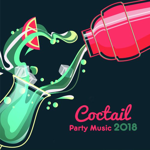 Coctail Party Music 2018