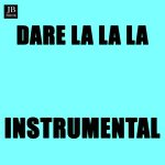 Dare La La La