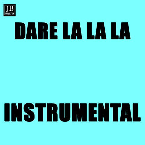 Dare La La La_poster_image