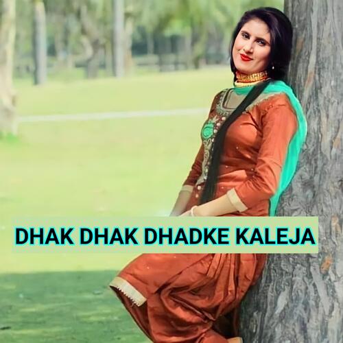 Dhak Dhak Dhadke Kaleja