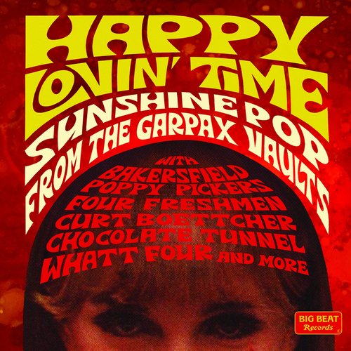 Happy Lovin&#039; Time - Sunshine Pop from the Garpax Vaults_poster_image