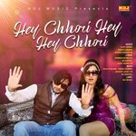 Hey Chhori Hey Hey Chhori