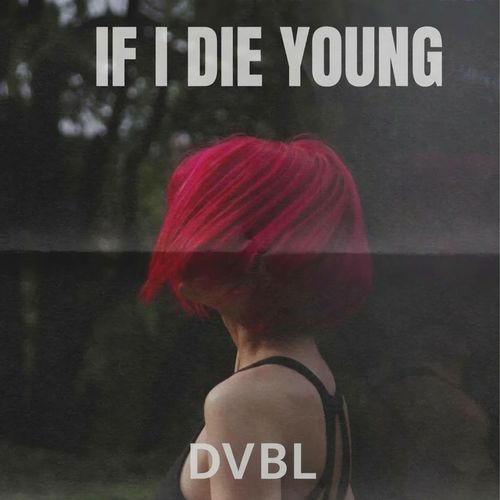 If I Die Young