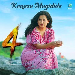 Kanasu Mugidide (From &quot;4&quot;) (Original Motion Picture Soundtrack)-IysISUZUbno