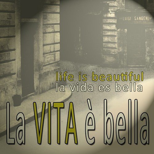 La vita è bella (Life is Beautiful / La Vida es Bella)_poster_image