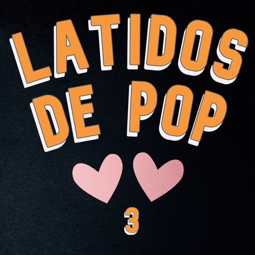 Latidos de Pop Vol. 3