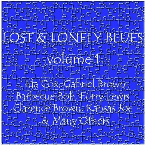 Lost & Lonely Blues Vol 1