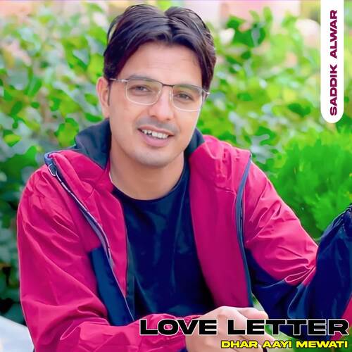 Love Letter Dhar Aayi Mewati